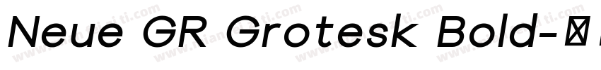 Neue GR Grotesk Bold字体转换
